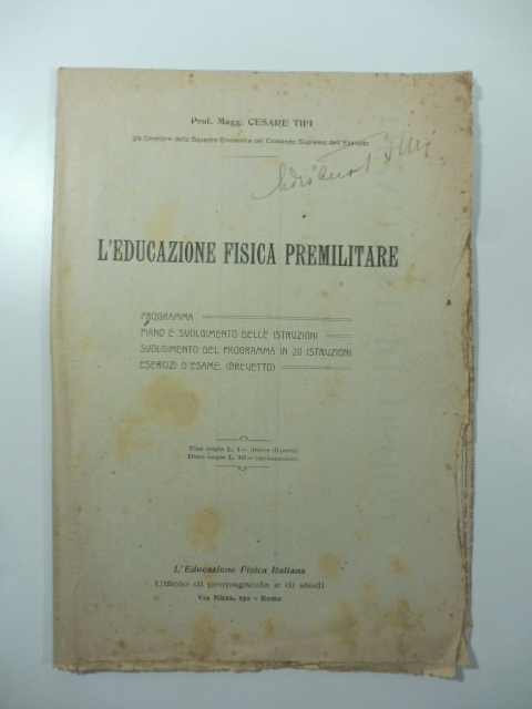 L'educazione fisica premilitare. Programma, piano e svolgimento delle istruzioni, svolgimento del programma in 20 istruzioni, esercizi d'esame